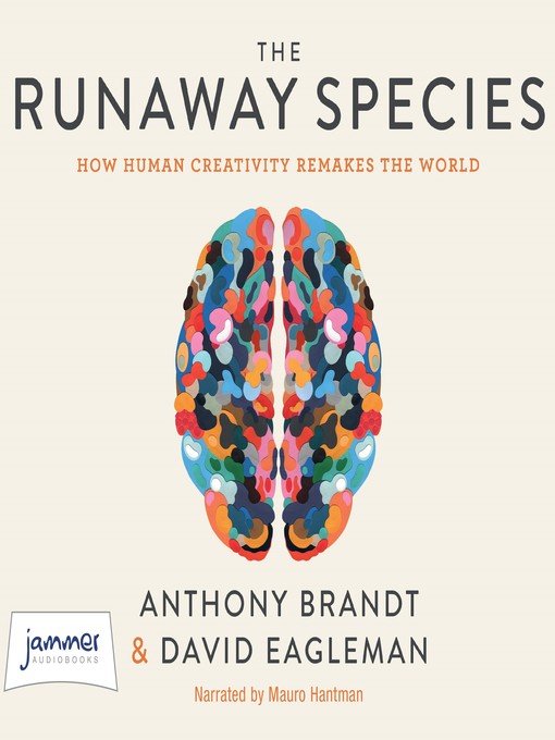 Title details for Runaway Species by David Eagleman - Available